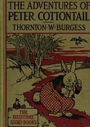 'The Adventures of Peter Cottonail' by Thornton Burgess (1874-1965) and Harrison Cady (1877-1970)