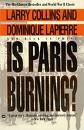 'Is Paris Burning?' by Larry Collins (1929-2005) and Dominique Lapierre (1931-)