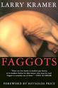 'Faggots' by Larry Kramer (1935-), 1977