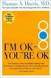'I'm OK, Youre OK' by Thomas Anthony Harris (1910-95), 1969
