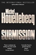 'Submission' by Michel Houellebecq (1956), 2015