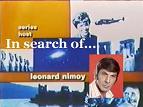 'In Search of...', starring Leonard Nimoy (1931-), 1976-82