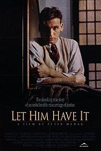 'Let Him Have It', 1991