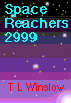 'Space Reachers 2999' by T.L. Winslow (TLW) (1953-), 1998