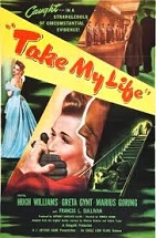 'Take My Life', 1947