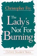 'The Ladys Not for Burning', 1949