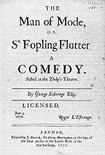 'The Man of Mode; or, Sir Fopling Flutter', 1676
