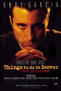'Things to Do in Denver When Youre Dead', 1995