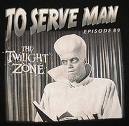 'To Serve Man', The Twilight Zone, Mar. 2, 1962